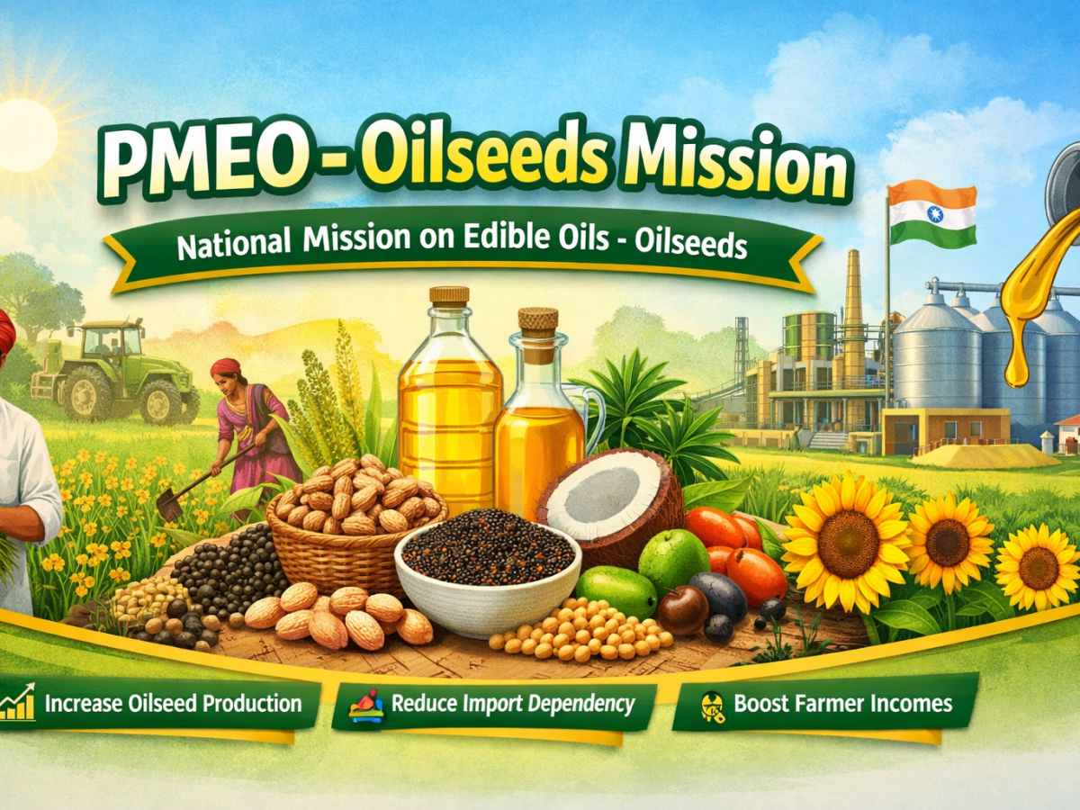 PMEO – Oilseeds Mission (National Mission on Edible Oils –&nbsp;Oilseeds)